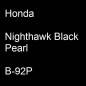 Preview: Honda, Nighthawk Black Pearl, B-92P.